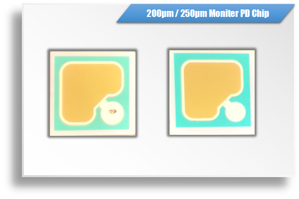 200μm/250μm Monitor PD (MPD) Chip